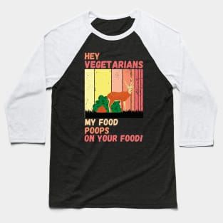 Anti Vegetarian Baseball T-Shirt